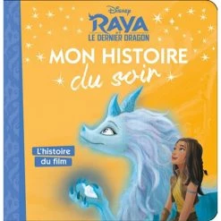 Sortie 🔥 RAYA ET LE DERNIER DRAGON - Mon Histoire du Soir - L'histoire du film - Disney (Jeunesse) 🔔