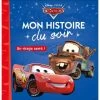 Le moins cher ⭐ CARS - Mon Histoire du Soir - Un virage serré - Disney Pixar (Jeunesse) 😀