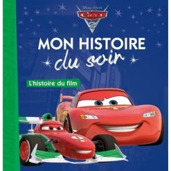 Tout neuf ✔️ CARS 2 - Mon Histoire du Soir - L'histoire du film - Disney Pixar (Jeunesse) 🔔