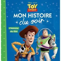 Sortie ✨ TOY STORY - Mon Histoire du Soir - L'histoire du film- Disney Pixar (Jeunesse) 🎁