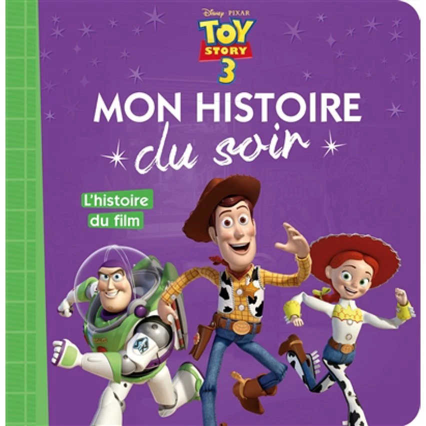 Tout neuf 🔥 TOY STORY 3 - Mon Histoire du Soir - L'histoire du film - Disney Pixar (Jeunesse) 🤩
