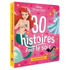 Nouveau 🛒 DISNEY PRINCESSES - 30 Histoires pour le soir - Toutes les princesses (Jeunesse) 🌟