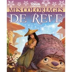 Nouveau 🥰 RAYA ET LE DERNIER DRAGON - Mes Coloriages de Rêve - Disney (Jeunesse) ⭐