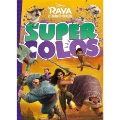 Acheter ✨ RAYA ET LE DERNIER DRAGON - Super Colos - Disney (Jeunesse) 🎉