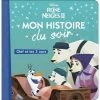 Le moins cher 💯 LA REINE DES NEIGES 2 - Mon Histoire du Soir - Olaf et les trois ours - Disney (Jeunesse) 💯