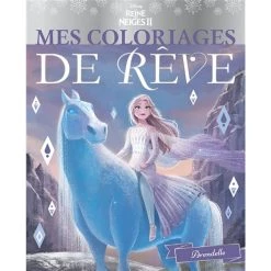 Acheter 😀 LA REINE DES NEIGES 2 - Mes Coloriages de Rêve - Arendelle - Disney (Jeunesse) 🎉