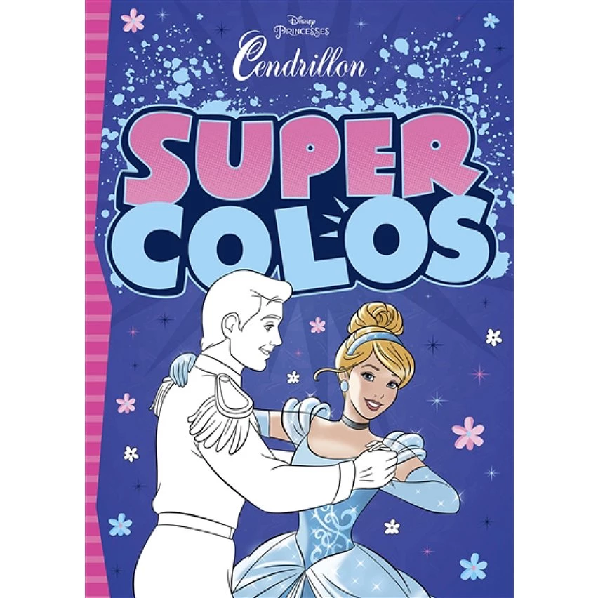 Remise 😀 CENDRILLON - Super Colos - Disney Princesses - . (Jeunesse) ⌛