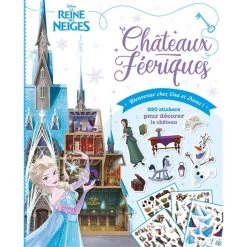 De gros 🛒 LA REINE DES NEIGES - Châteaux Féeriques - Bienvenue chez Elsa et Anna - Disney (Jeunesse) 👏