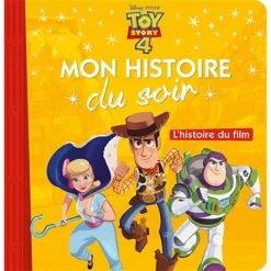 Grosses soldes 🌟 TOY STORY 4 - Mon Histoire du Soir - L'histoire du film - Disney Pixar - L'histoire du film (Jeunesse) ✨