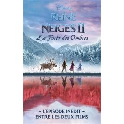 Coupon 😉 La Reine des Neiges 2 - La forêt des ombres - L'épisode inédit entre les deux films (Jeunesse) 😍