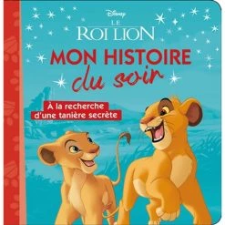 Acheter 👏 LE ROI LION - Mon Histoire du Soir - À la recherche d'une tanière secrète - Disney (Jeunesse) 😀