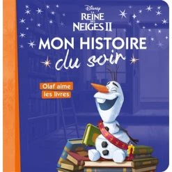 Sortie 🥰 LA REINE DES NEIGES 2 - Mon Histoire du Soir - Olaf aime les livres - Disney (Jeunesse) 😍