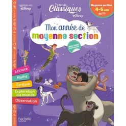 Vente flash 🎁 Disney - Les grands classiques - Mon année de Moyenne Section (4-5 ans) (Broché) 👍