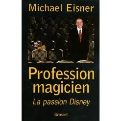 De gros 🤩 Profession magicien - la passion Disney (Broché) ⌛